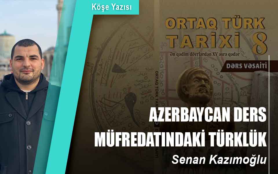 25392Azerbaycan Ders Müfredatındaki Türklük düşük kalite.jpg